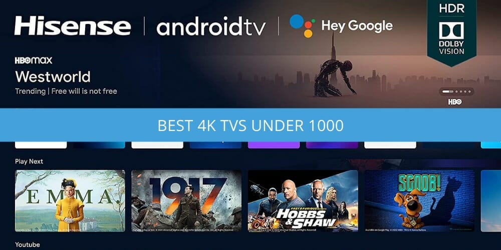 best 4k tvs under 1000