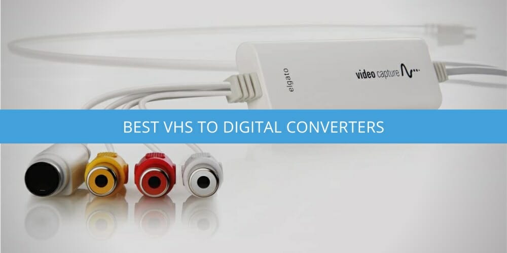 best vhs to digital converters