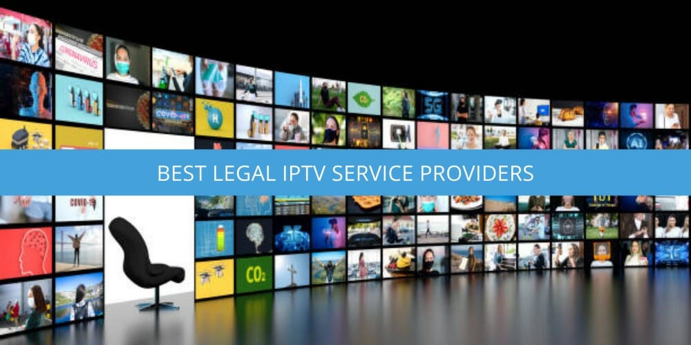 best legal ipTV service providers